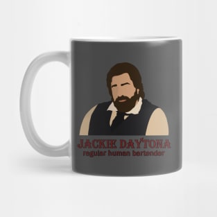 Jackie Daytona - Regular Human Bartender Mug